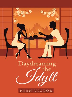 cover image of Daydreaming the Idyll